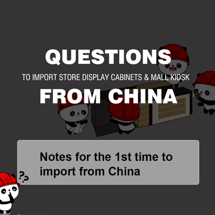 Notes for the 1st time to import from China